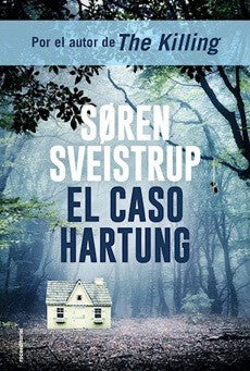 CASO HARTUNG, EL