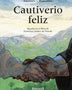 CAUTIVERIO FELIZ