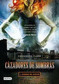 CAZADORES DE SOMBRA 1 CIUDAD DE HUESO