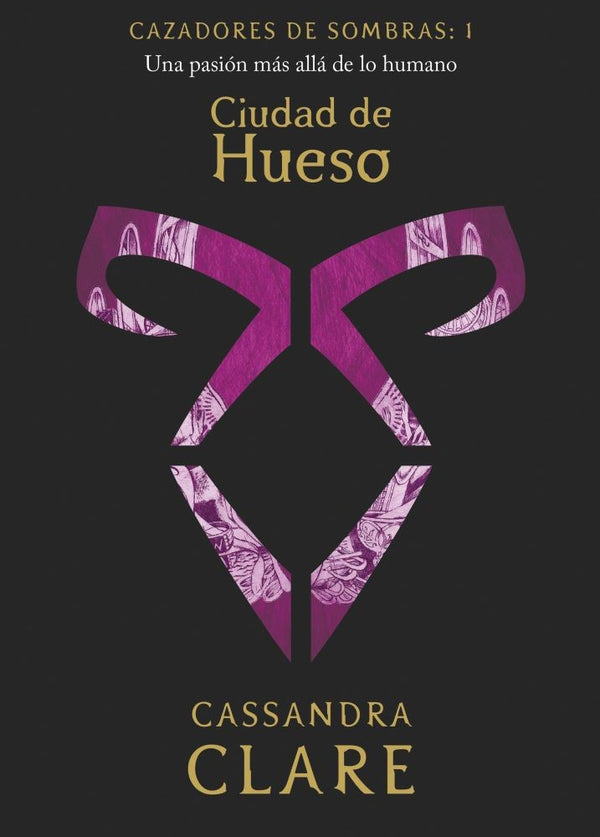 CAZADORES DE SOMBRA 1. CIUDAD DE HUESO