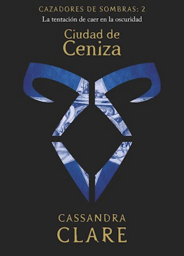 CAZADORES DE SOMBRAS 2 CIUDAD DE CENIZA