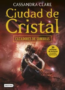 CAZADORES DE SOMBRAS. CIUDAD DE CRISTAL 3