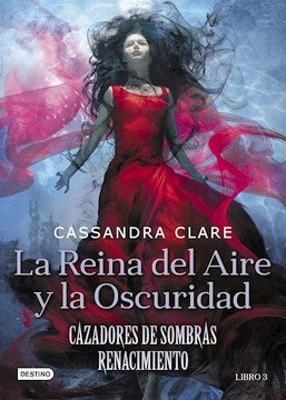 LA REINA DEL AIRE Y LA OSCURIDAD. CAZADORES DE SOMBRAS RENACIMIENTO 3