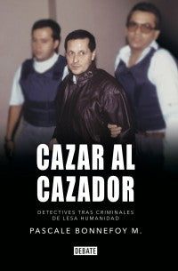 CAZAR AL CAZADOR
