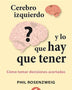 CEREBRO IZQUIERDO Y LO QUE HAY QUE TENER?