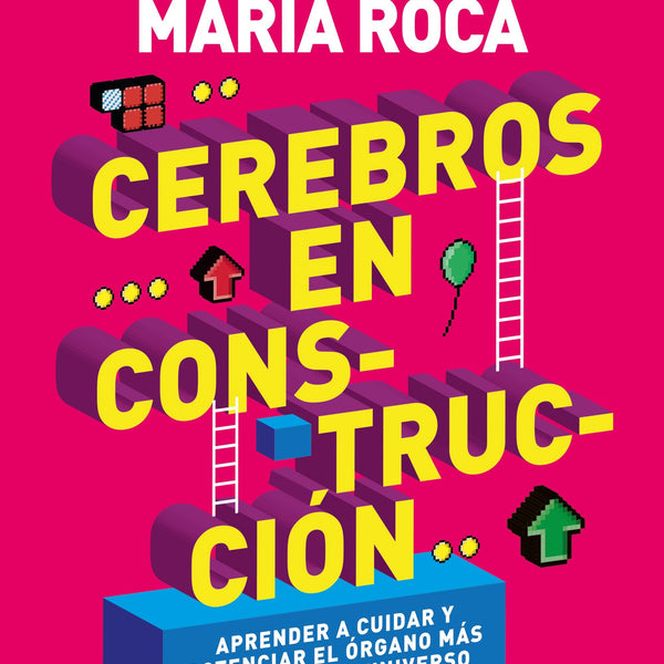 CEREBROS EN CONSTRUCCION