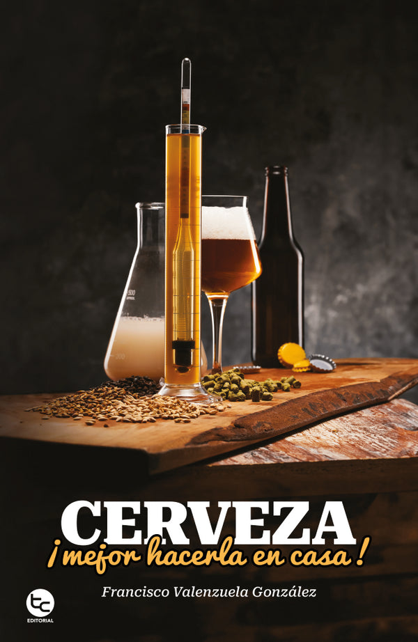 CERVEZA ¡MEJOR HECERLA EN CASA!