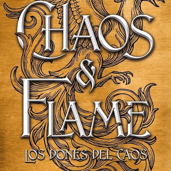 CHAOS & FLAME