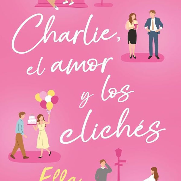 CHARLIE, EL AMOR Y LOS CLICHES