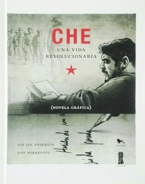 CHE UNA VIDA REVOLUCIONARIA LIBRO 2