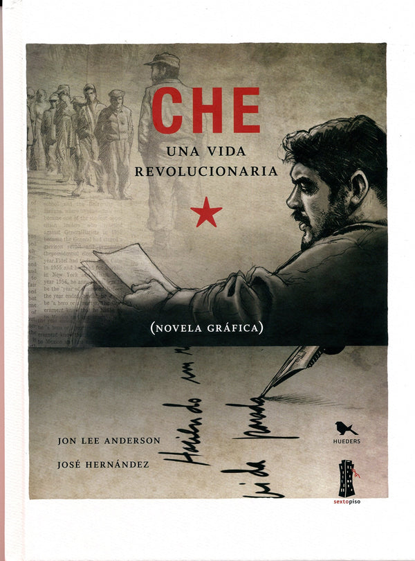Che Una Vida Revolucionaria