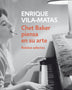 CHET BAKER PIENSA EN SU ARTE