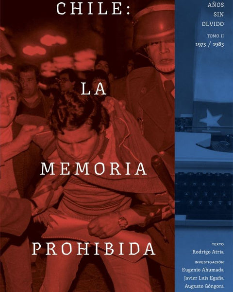 CHILE: LA MEMORIA PROHIBIDA VOL. 2