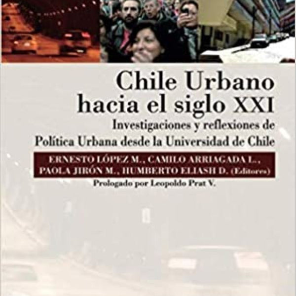CHILE URBANO HACIA EL SIGLO XXI