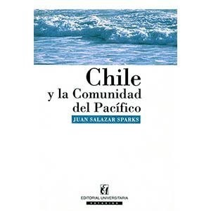 CHILE Y LA COMUNIDAD DEL PACIFICO