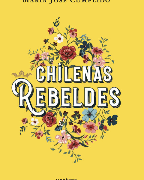 CHILENAS REBELDES