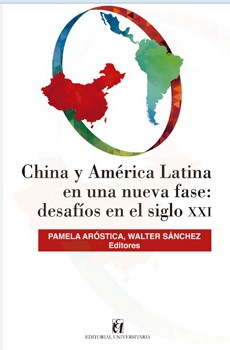 CHINA Y AMERICA LATINA EN UNA NUEVA FASE DESAFIOS EN EL SIGLO XXI (UNIVERITARIA)
