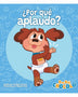 BEBE CHOCOLO 1: ¿POR QUE APLAUDO?