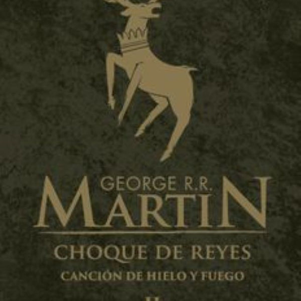 CHOQUE DE REYES. JUEGOS DE TRONOS 2