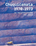 CHUQUICAMATA, 1970-1973 (EDICION GRAFICA)