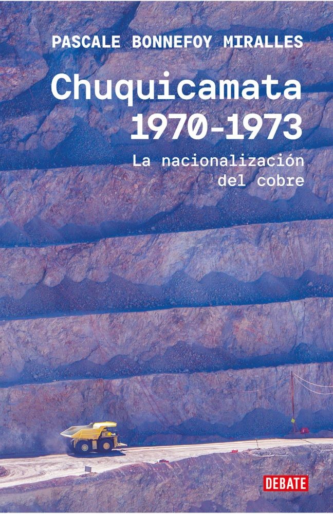 CHUQUICAMATA, 1970-1973 (EDICION GRAFICA)