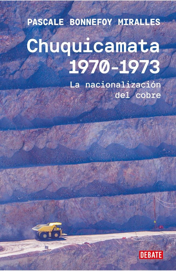 CHUQUICAMATA, 1970-1973 (EDICION GRAFICA)