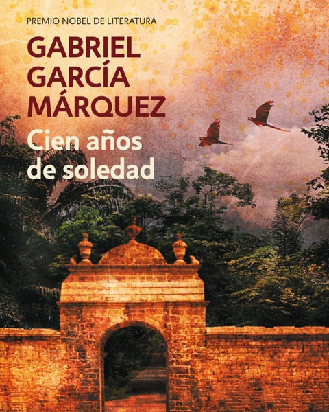CIEN AÑOS DE SOLEDAD