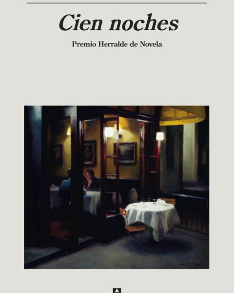CIEN NOCHES (PREMIO HERRALDE DE NOVELA 2020)