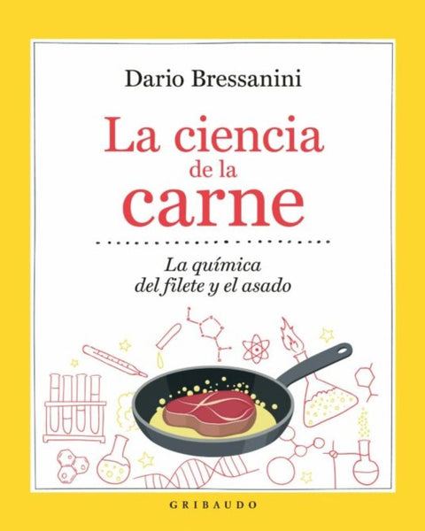 CIENCIA DE LA CARNE, LA. LA QUIMICA DEL FILETE ASADO