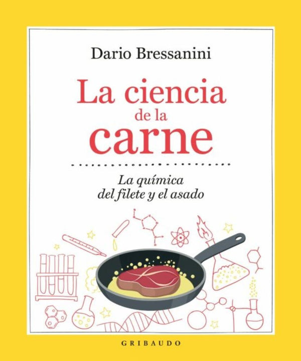 CIENCIA DE LA CARNE, LA. LA QUIMICA DEL FILETE ASADO