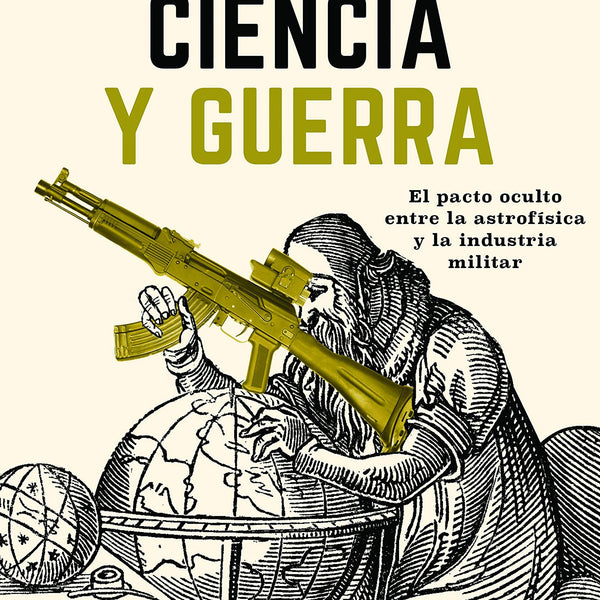 CIENCIA Y GUERRA