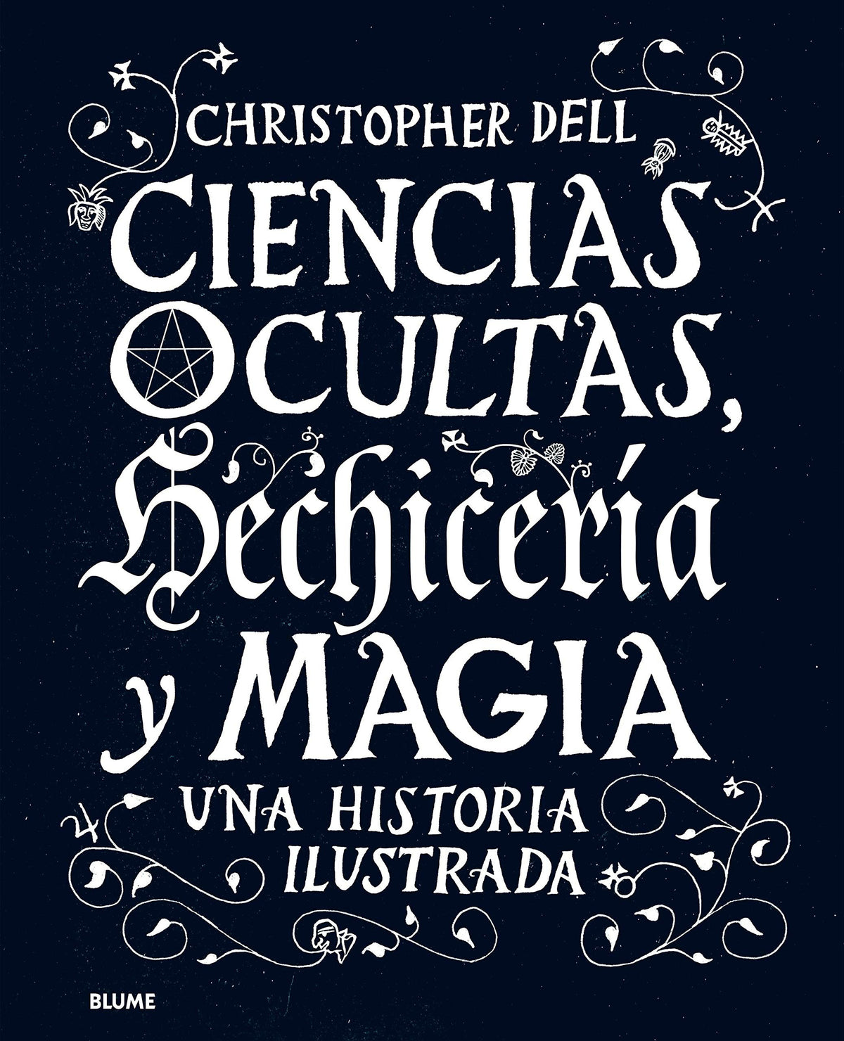 CIENCIAS OCULTAS HECHICERIA Y MAGIA UNA HISTORIA ILUSTRADA