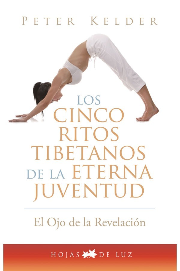 CINCO RITOS TIBETANOS de la eterna juventud