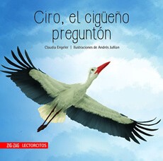 CIRO EL CIGUEÑO PREGUNTON