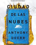 CIUDAD DE LAS NUBES