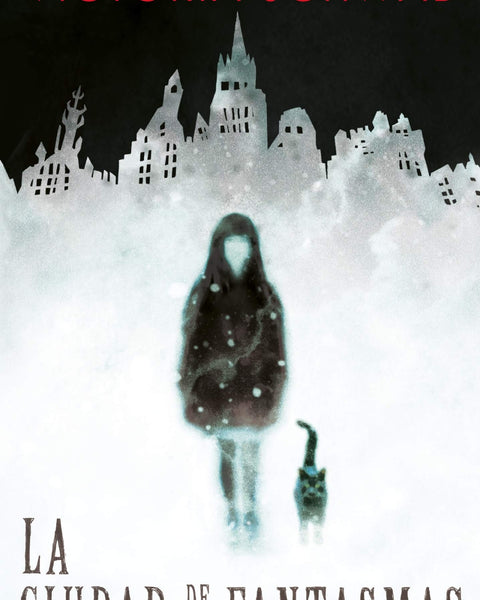 LA CIUDAD DE LOS FANTASMAS