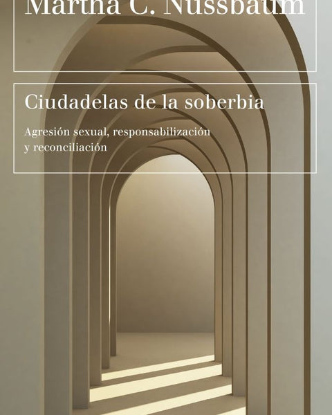 CIUDADELAS DE LA SOBERBIA