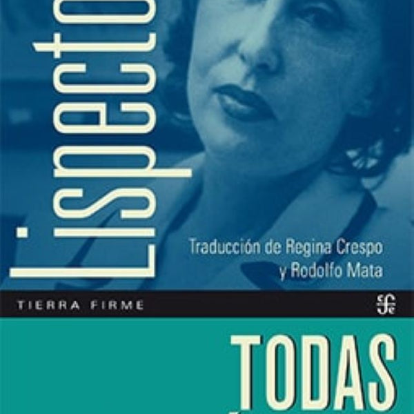 CLARICE LISPECTOR TODAS LAS CRONICAS
