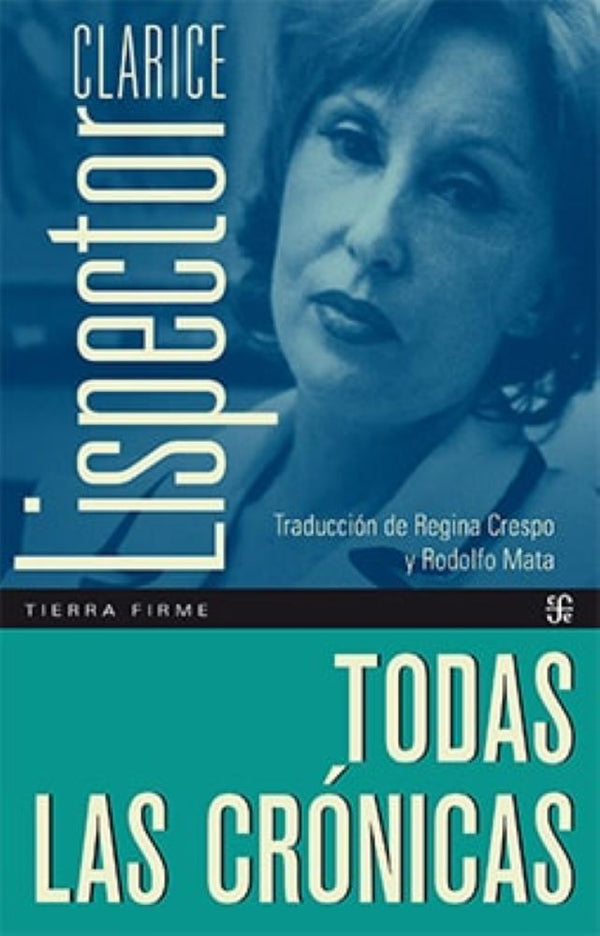 CLARICE LISPECTOR TODAS LAS CRONICAS