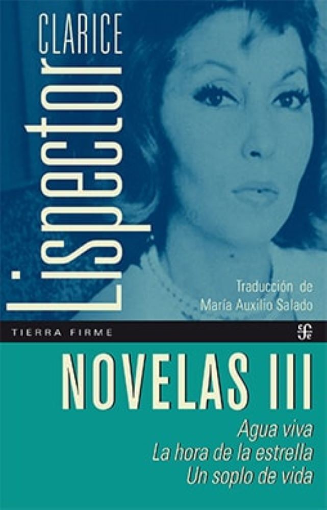 CLARISE LISPECTOR NOVELAS III