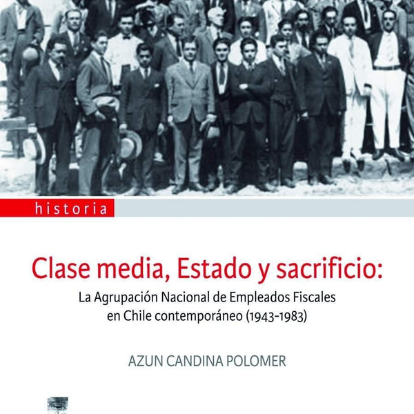 CLASE MEDIA ESTADO Y SACRIFICIO