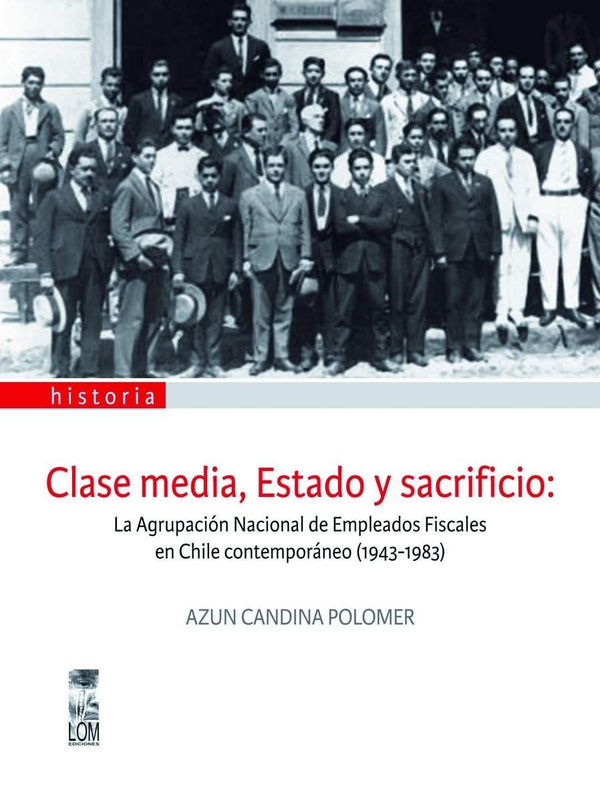 CLASE MEDIA ESTADO Y SACRIFICIO