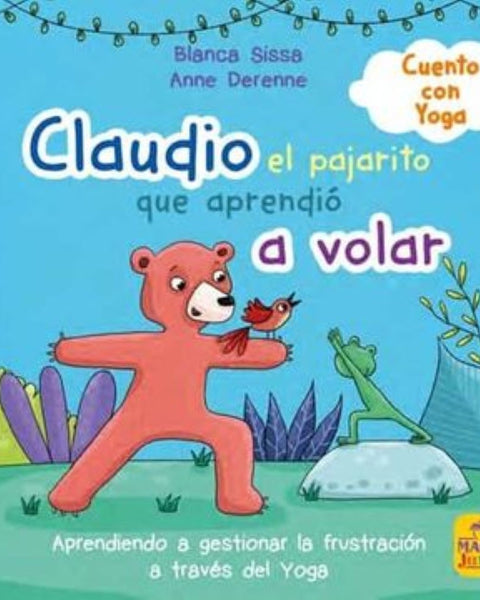 CLAUDIO, EL PAJARITO QUE NO SABIA VOLAR