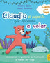 CLAUDIO, EL PAJARITO QUE NO SABIA VOLAR