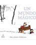 CALVIN Y HOBBES 11.UN MUNDO MAGICO