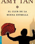 EL CLUB DE LA BUENA ESTRELLA