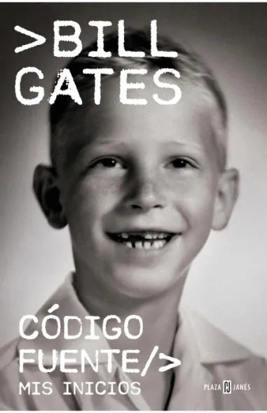 BILL GATES CODIGO FUENTES MIS INICIOS