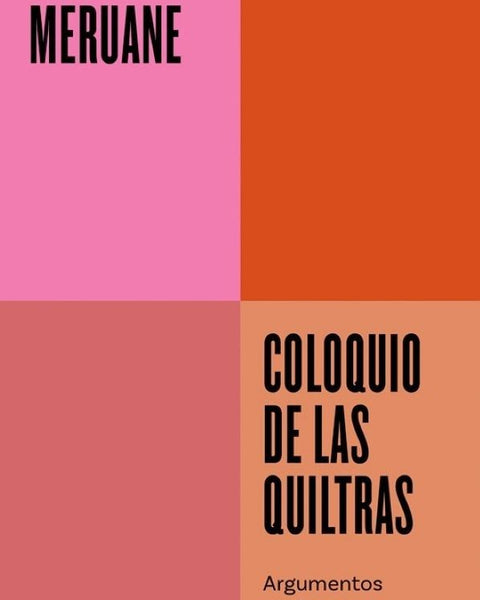 COLOQUIO DE LAS QUILTRAS