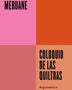 COLOQUIO DE LAS QUILTRAS