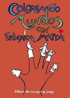 COLOREANDO MUNDOS CON FEDERICA MATTA